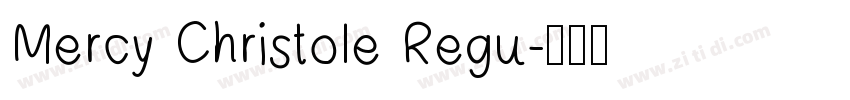 Mercy Christole Regu字体转换